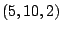 $ (5,10,2)$