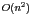 $O(n^2)$